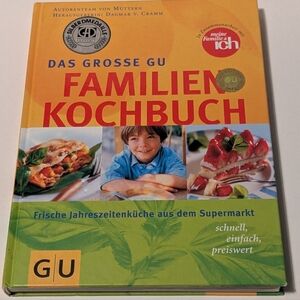 Modern German Family Cookbook: Das Grosse GU Familien Kochbuch